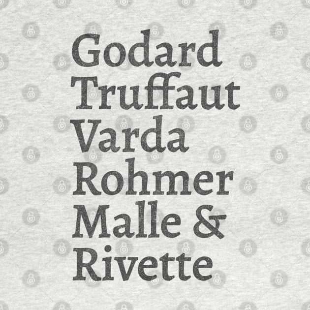 Godard Truffaut Varda Rohmer Malle Rivette - French New Wave Cinema Legends by DankFutura